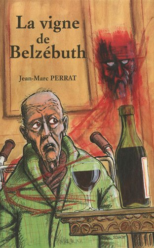 La vigne de Belzébuth