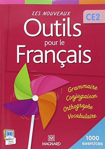 Les nouveaux outils pour le français CE2 : 1.000 exercices : livre de l'élève