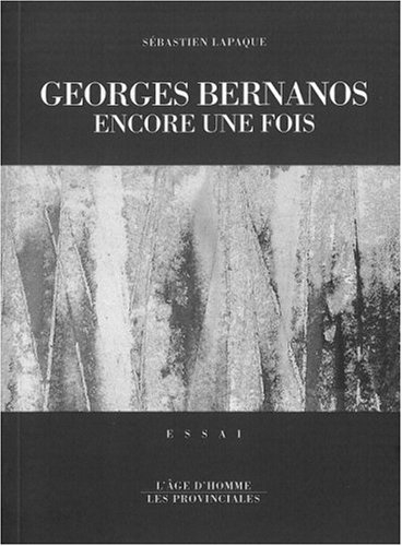 Georges Bernanos encore une fois