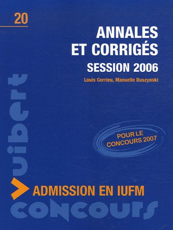 annales et corrigés : session 2006, admission en iufm