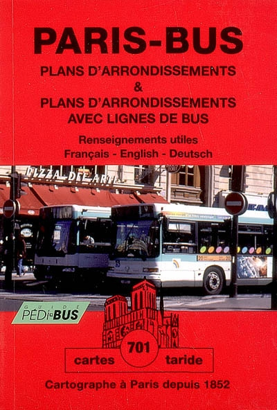 Paris-bus : plans d'arrondissements & plans d'arrondissements avec lignes de bus, renseignements uti