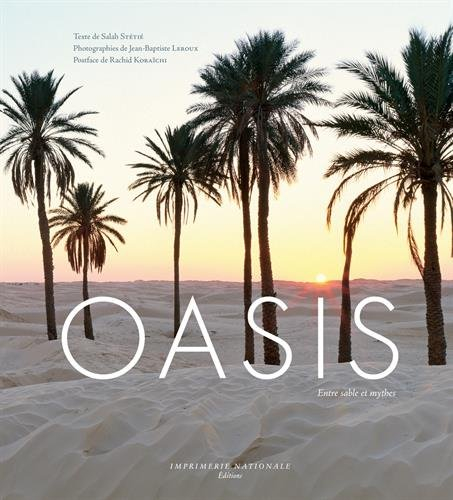 Oasis : entre sable et mythes