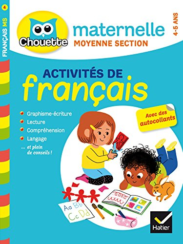 Activités de français, maternelle moyenne section, 4-5 ans : graphisme-écriture, lecture, compréhens