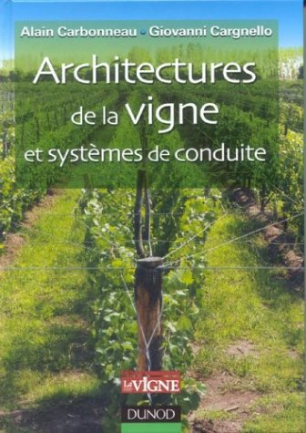 Architectures de la vigne et des systèmes de conduite : description et aptitudes viticoles