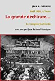 Le Congrès de Tours 1920 : La grande déchirure et le sabordage du socialisme français