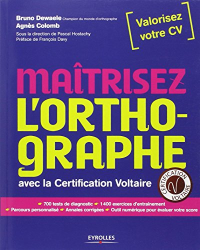 Maîtrisez l'orthographe avec la certification Voltaire