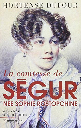 La comtesse de Ségur, née Rostopchine
