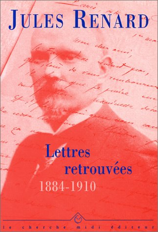 Lettres retrouvées, 1884-1910