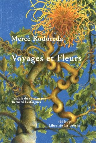 Voyages et fleurs