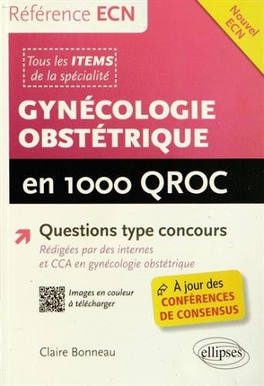 Gynécologie obstétrique en 1.000 QROC