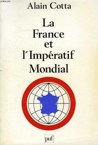 La France et l'impératif mondial