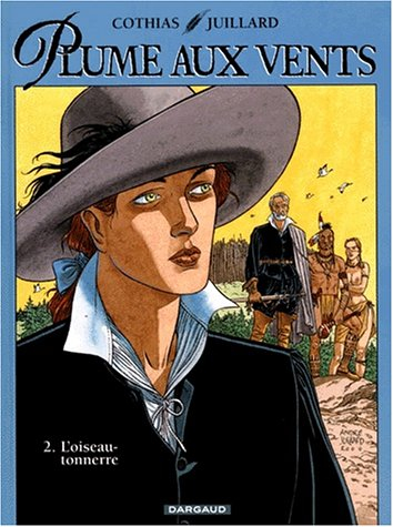 Plume aux vents. Vol. 2. L'oiseau-tonnerre