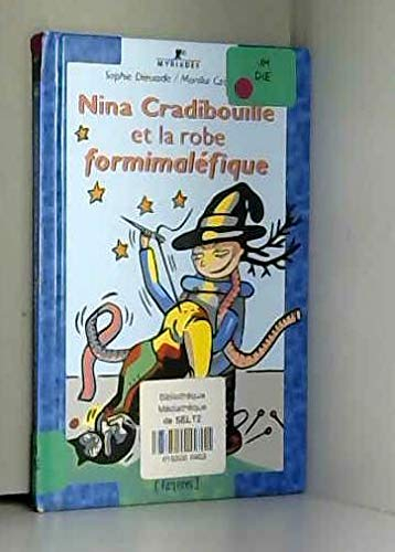 Nina Cradibouille et la robe formimaléfique