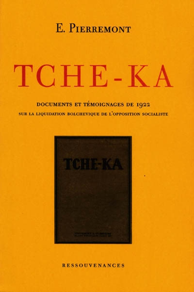 Tche-ka : matériaux et documents sur la terreur bolchéviste