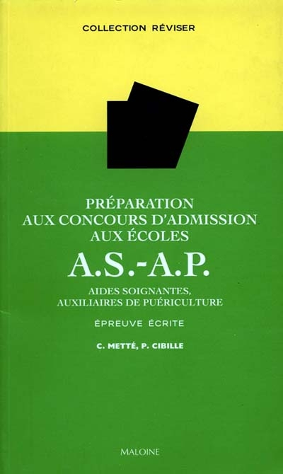 Préparation au concours d'admission aux écoles d'aides-soignantes-auxiliaires de puériculture : épre