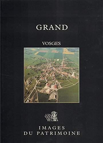 Grand, Vosges