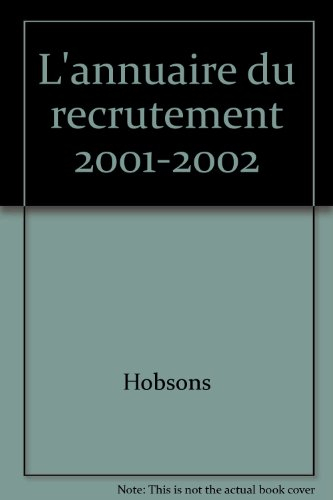 L'annuaire du recrutement 2001-2002
