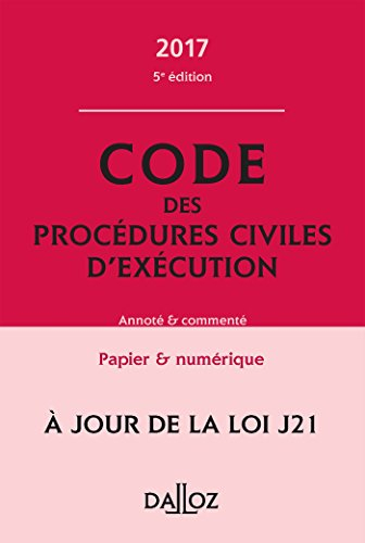 Code des procédures civiles d'exécution 2017, annoté et commenté