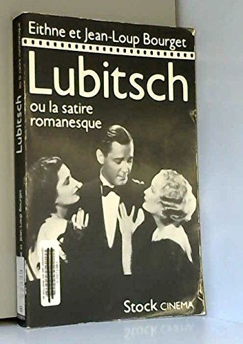 Lubitsch ou La satire romanesque