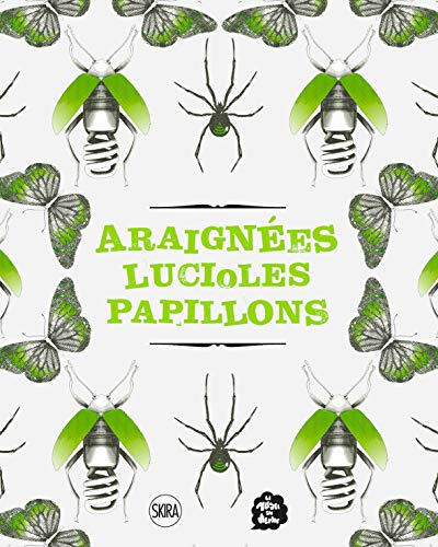 Araignées, lucioles, papillons : exposition, Paris, Musée en herbe, du 13 juin 2020 au 28 février 20