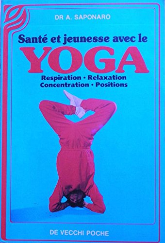 Santé et jeunesse avec le yoga