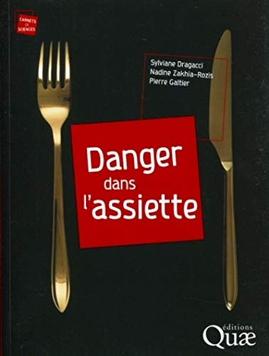 Danger dans l'assiette