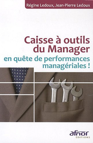 Caisse à outils du manager en quête de performances managériales !