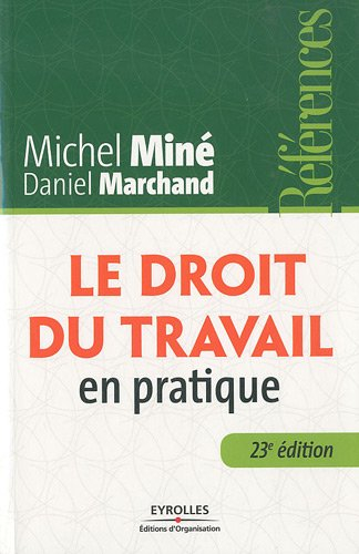Le droit du travail en pratique