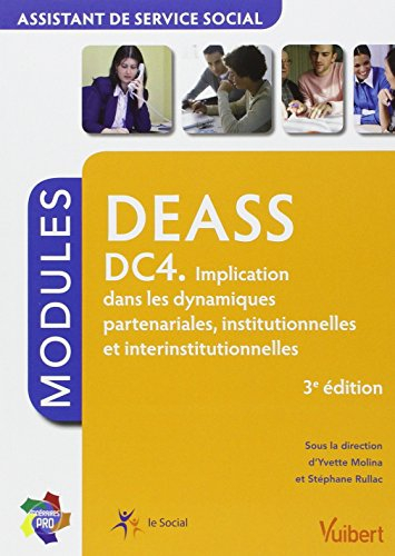 DEASS DC4 : implication dans les dynamiques partenariales, institutionnelles et interinstitutionnell