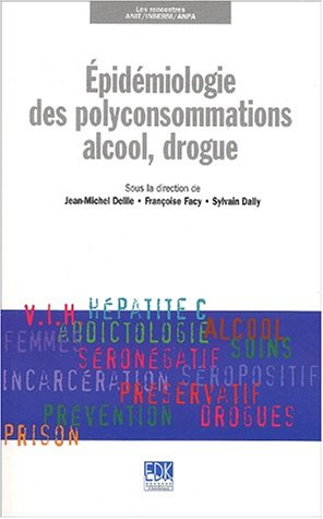 Epidémiologie des polyconsommations alcool, drogue