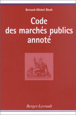 Code des marchés publics annoté : mise à jour du 29 août 2001