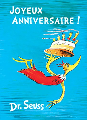 Joyeux Anniversaire!: French Edition of Happy Birthday to You!