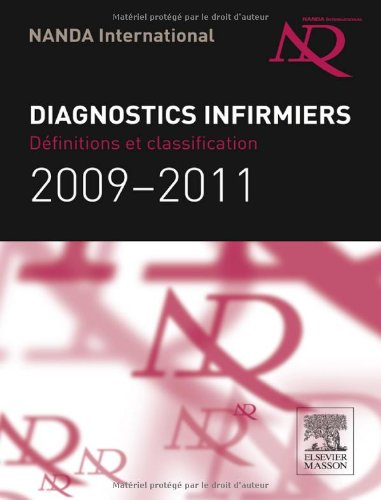 Diagnostics infirmiers : définitions et classification 2009-2011