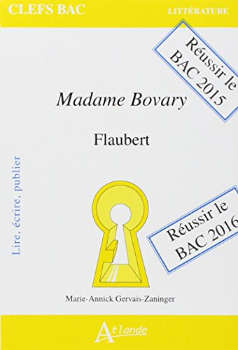 Madame Bovary, Flaubert : lire, écrire, publier