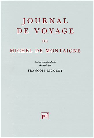 Journal de voyage de Michel de Montaigne