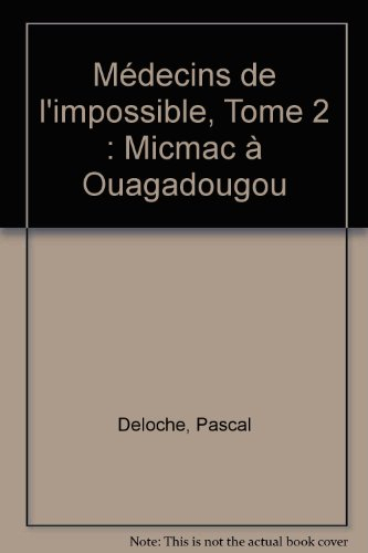 Micmac à Ouagadougou : médecins de l'impossible