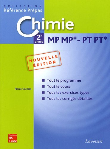 Chimie MP MP*-PT PT* 2de année : classes préparatoires aux grandes écoles scientifiques & premier cy