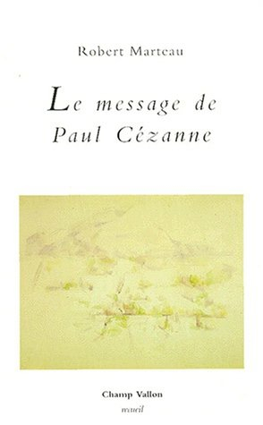 Le message de Paul Cézanne