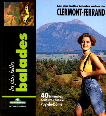 Les plus belles balades autour de Clermont-Ferrand