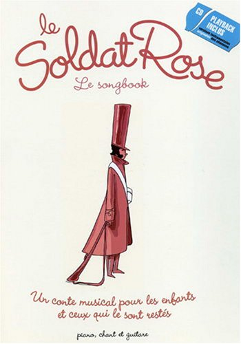 Le soldat rose - chant + piano + accords (+ 1 CD)