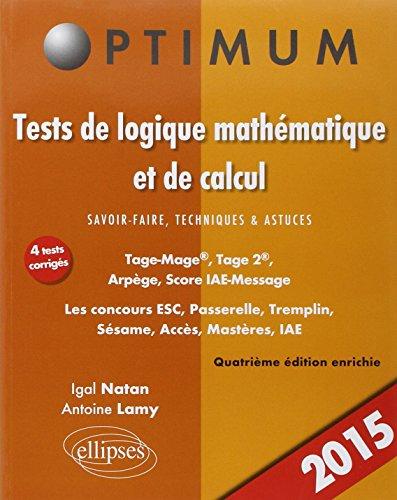Tests de logique mathématique et de calcul : savoir-faire, techniques & astuces : Tage-Mage, Tage 2,