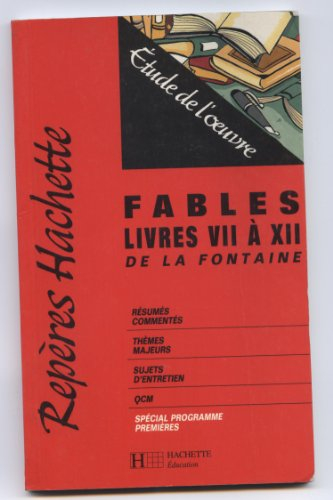 Fables de La Fontaine, Livres VII à XII : étude de l'oeuvre