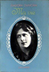 isadora duncan. ma vie