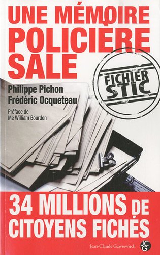 Une mémoire policière sale : le fichier STIC