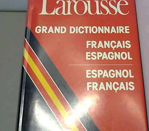 grand dictionnaire français-espagnol, espagnol-français