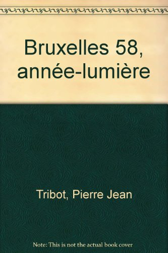 Bruxelles 58, année-lumière