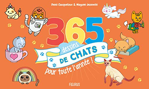 365 dessins de chats pour toute l'année !