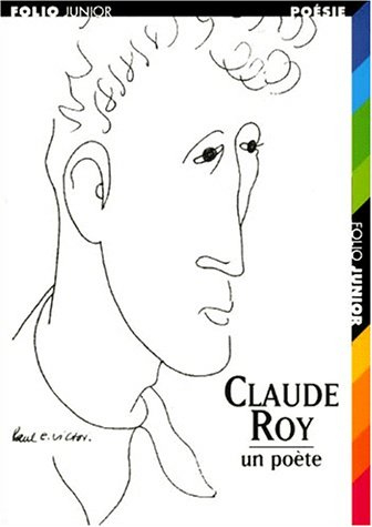 Claude Roy : un poète