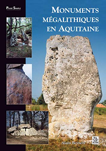 Monuments mégalitiques en Aquitaine