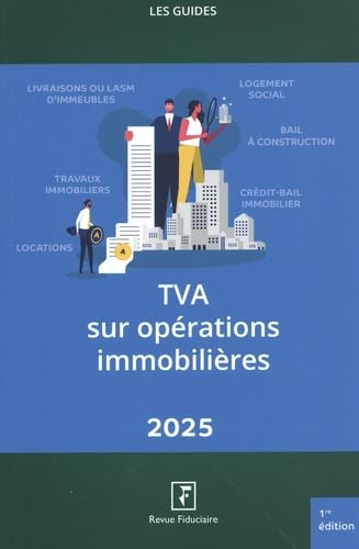 TVA sur opérations immobilières 2025